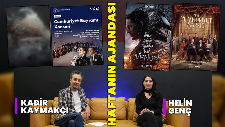 Venom Son Dans ve Bir Cumhuriyet Şarkısı sinemada, ilk Türk operası ‘Özsoy’ sahnede!