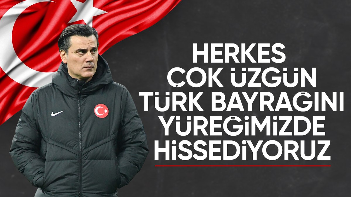 Vincenzo Montella: Türk bayrağını yüreğimizde hissediyoruz